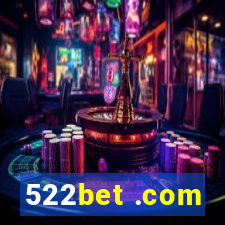 522bet .com